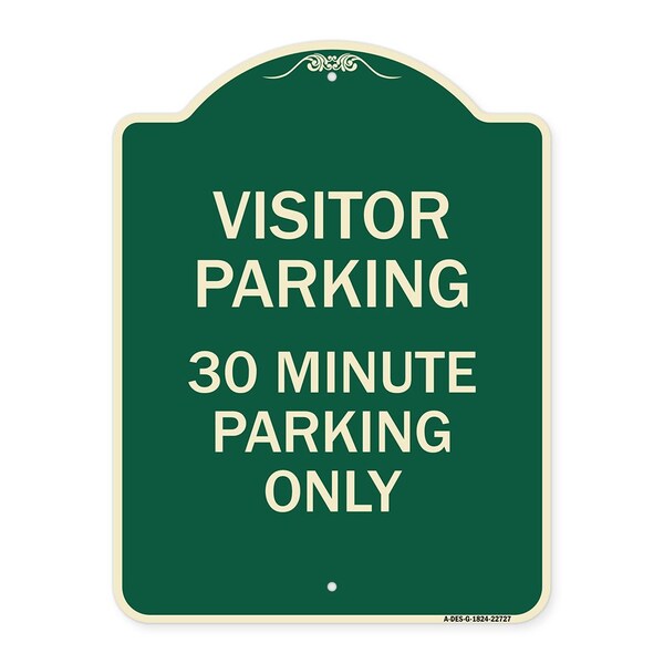 Visitor Parking Visitor Parking 30 Minute Parking Heavy-Gauge Aluminum Sign, 24" x 18", G-1824-22727